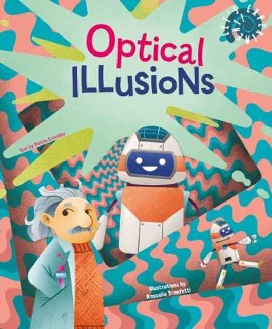 Optical Illusions: Let's Experiment!