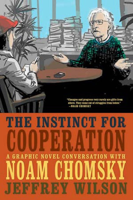 Instinct For Cooperation: A Graphic Novel Conversation with Noam Chomsky