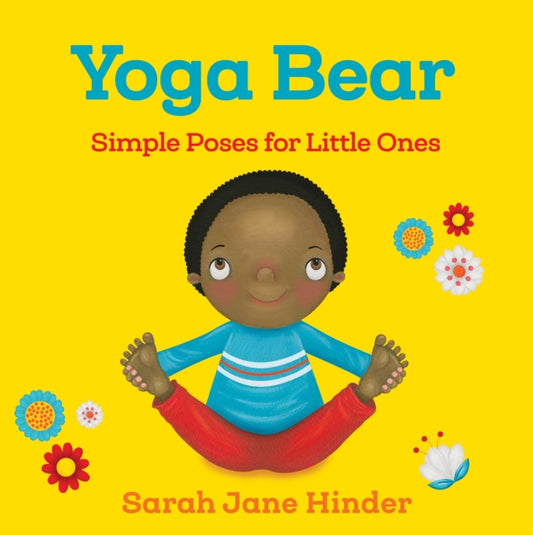 Yoga Bear: Simple Animal Poses for Little Ones