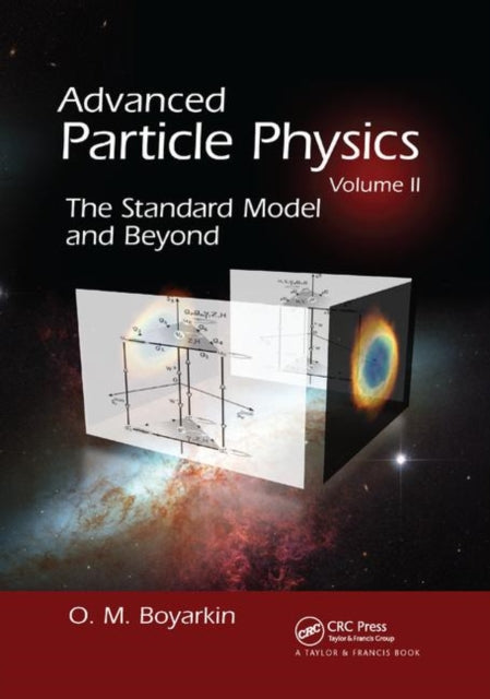 Advanced Particle Physics Volume II: The Standard Model and Beyond