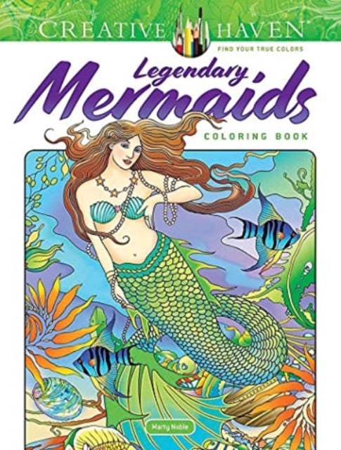 Creative Haven Legendary Mermaids Coloring Book