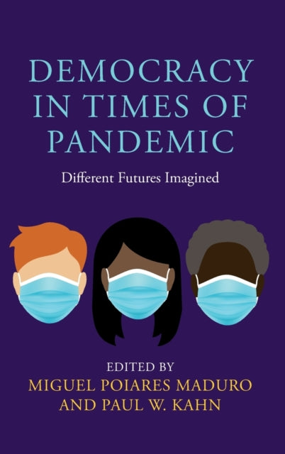 Democracy in Times of Pandemic: Different Futures Imagined