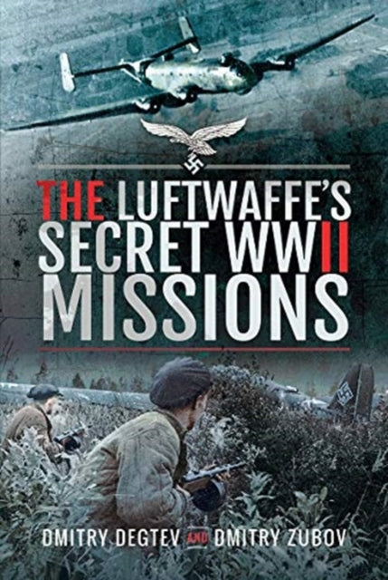 Luftwaffe's Secret WWII Missions