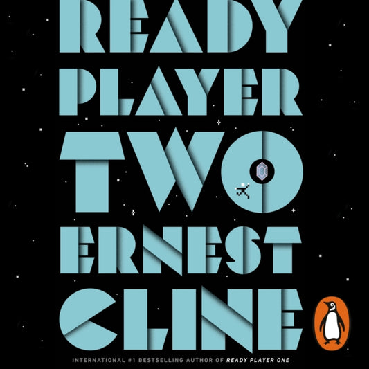 Ready Player Two: The highly anticipated sequel to READY PLAYER ONE