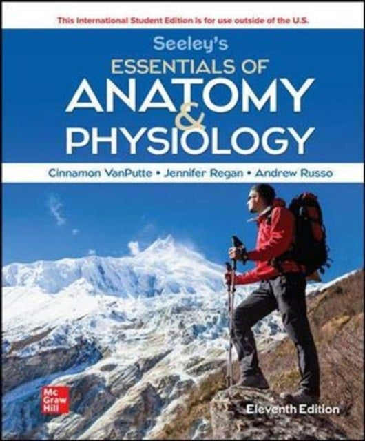 ISE Seeley's Essentials of Anatomy and Physiology