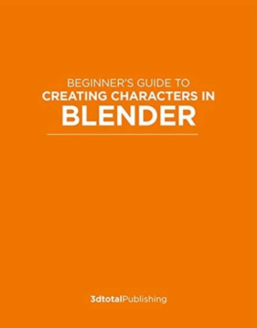 Beginner's Guide to Creating Characters in Blender