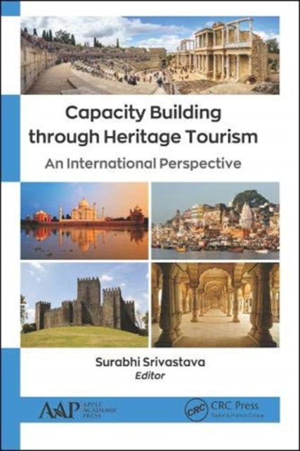 Capacity Building Through Heritage Tourism: An International Perspective