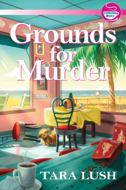 Grounds For Murder: A Coffee Lover's Mystery