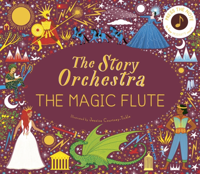 Story Orchestra: The Magic Flute: Press the note to hear Mozart's music