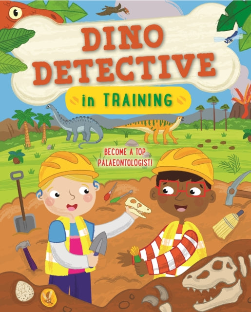 Dino Detective In Training: Become a top palaeontologist