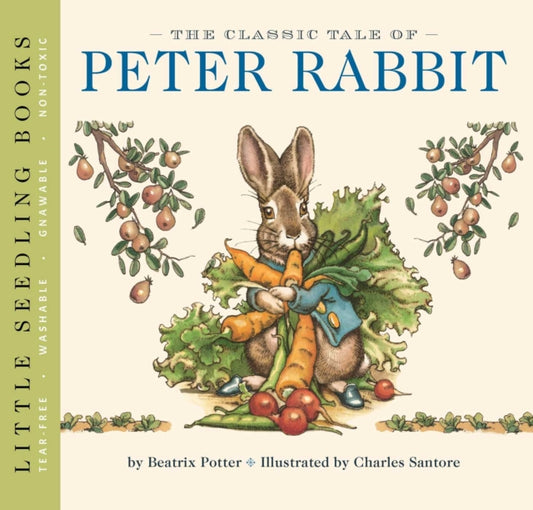 Toddler Tuffables: The Classic Tale of Peter Rabbit: A Toddler Tuffable Edition (Book #1)