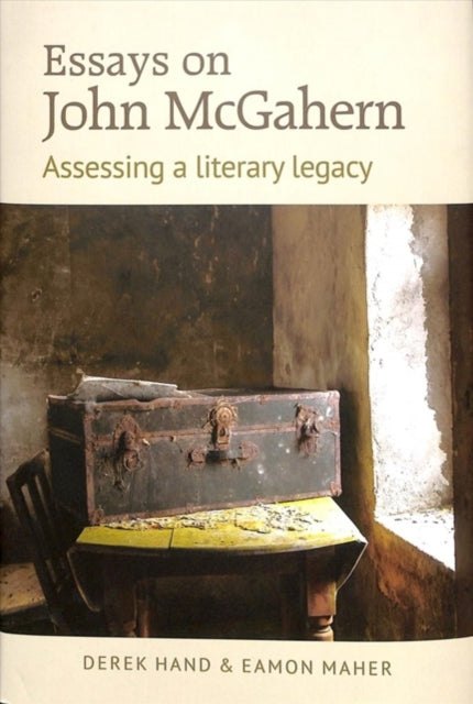 Essays on John McGahern: Assessing a literacy legacy