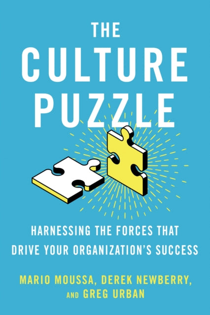 Culture Puzzle: Find the Solution, Energize Your Organization