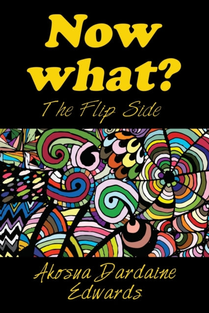 Now What?: The Flip Side