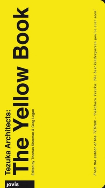 Tezuka Architects: The Yellow Book