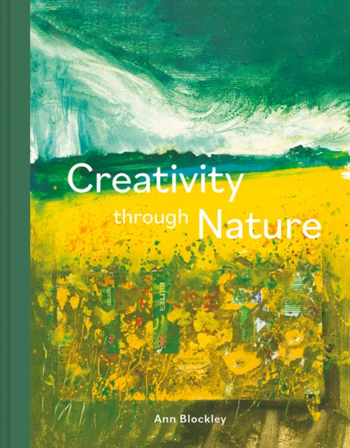 Creativity Through Nature: Foraged, Recycled and Natural Mixed-Media Art