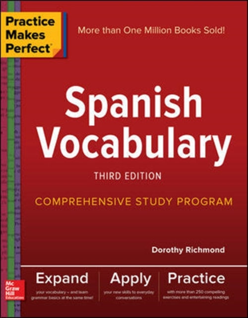 Practice Makes Perfect: Spanish Vocabulary, Third Edition