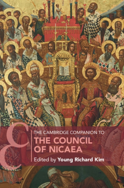 Cambridge Companion to the Council of Nicaea