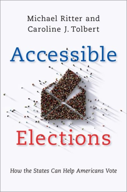 Accessible Elections: How the States Can Help Americans Vote