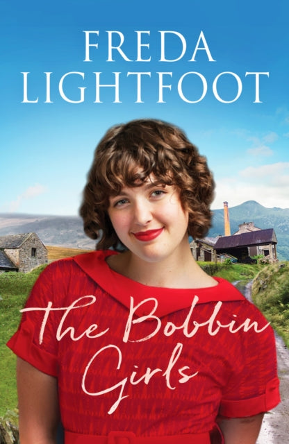 Bobbin Girls: A charming saga of romance and friendship