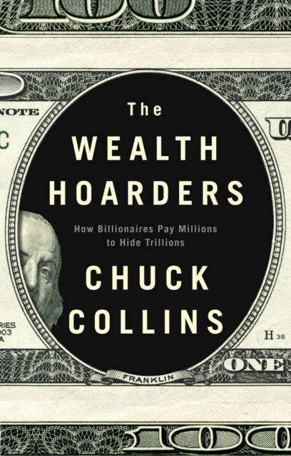 Wealth Hoarders: How Billionaires Pay Millions to Hide Trillions