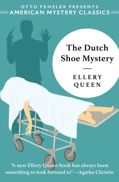 Dutch Shoe Mystery: An Ellery Queen Mystery