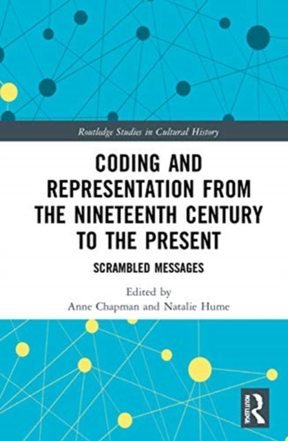 Coding and Representation from the Nineteenth Century to the Present: Scrambled Messages