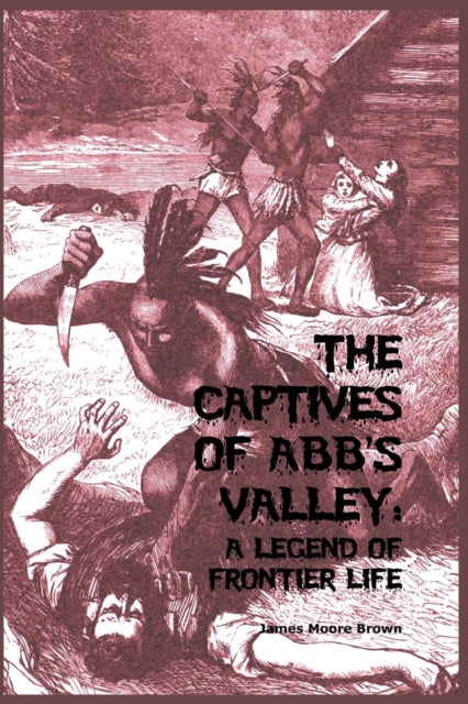Captives of Abb's Valley