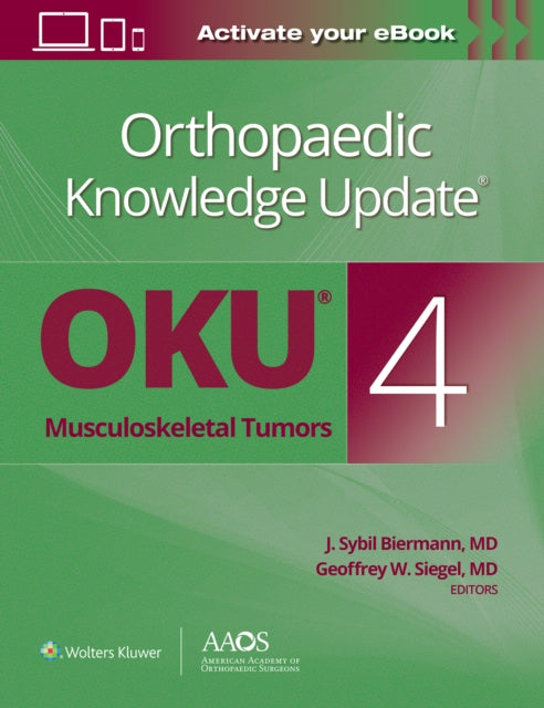 Orthopaedic Knowledge Update (R): Musculoskeletal Tumors 4: Print + Ebook