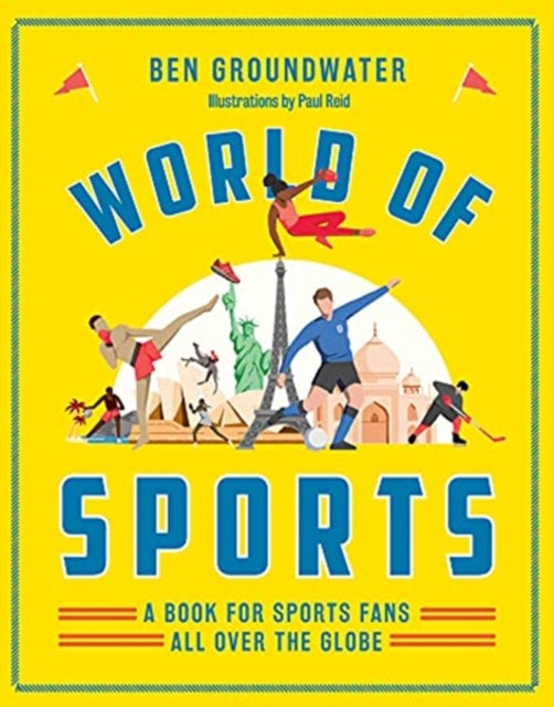 World of Sports: A Book for Sports Fans All Over the Globe