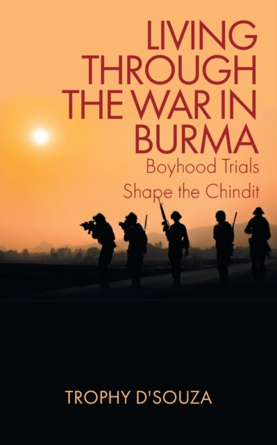 Living Through the War in Burma: Boyhood Trials Shape the Chindit