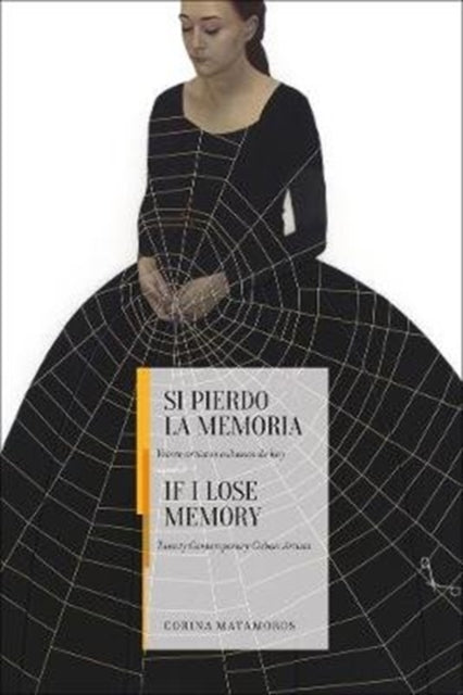 If I Lose Memory: Twenty Contemporary Cuban Artists