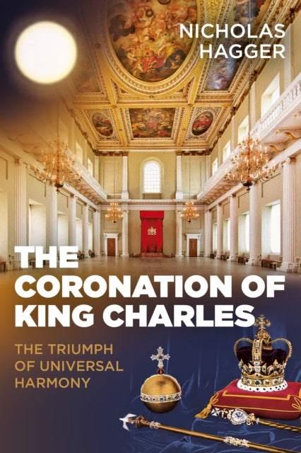 Coronation of King Charles, The - The Triumph of Universal Harmony