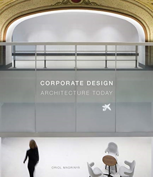 Corporate Design: Architecture Today