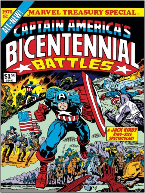 Captain America's Bicentennial Battles: All-new Marvel Treasury Edition