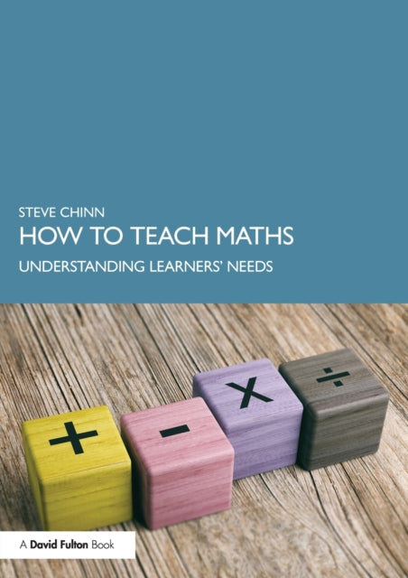 How to Teach Maths: Understanding Learners' Needs