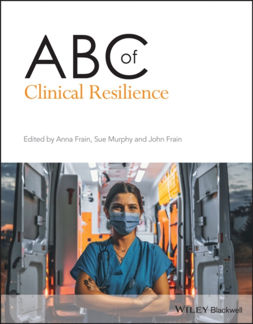 ABC of Clinical Resilience