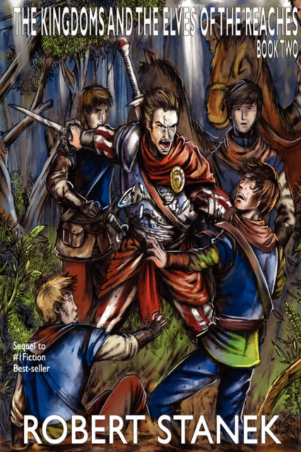 Kingdoms and the Elves of the Reaches 2: Keeper Martin's Tales Book 2