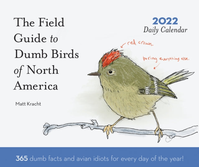 Dumb Birds of North America 2022 Daily Calendar