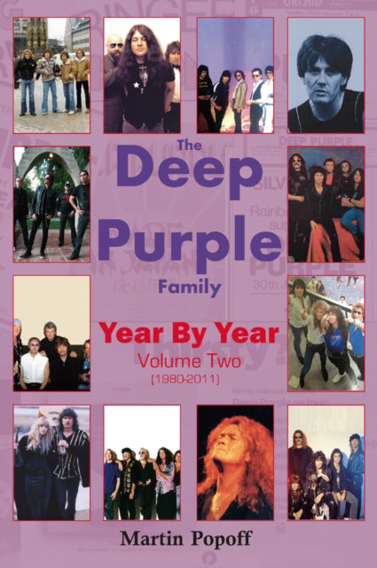 Deep Purple Family Year By Year:: Vol 2 (1980-2011)