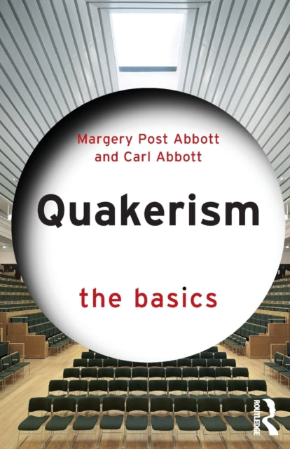 Quakerism: The Basics