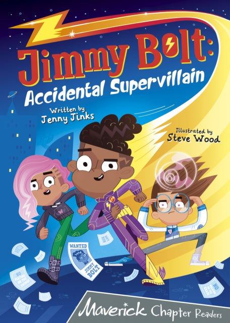 Jimmy Bolt: Accidental Super Villain: (Grey Chapter Readers)