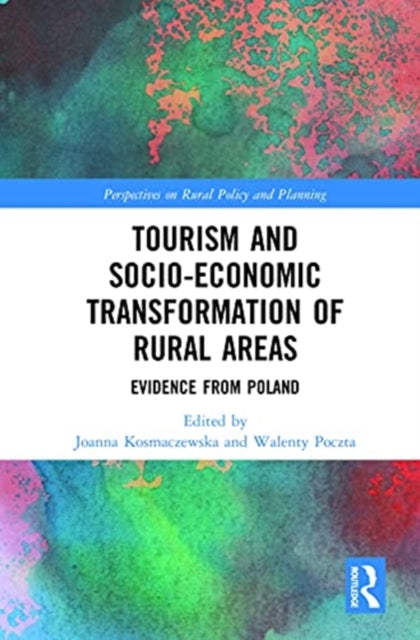 Tourism and Socio-Economic Transformation of Rural Areas: Evidence from Poland