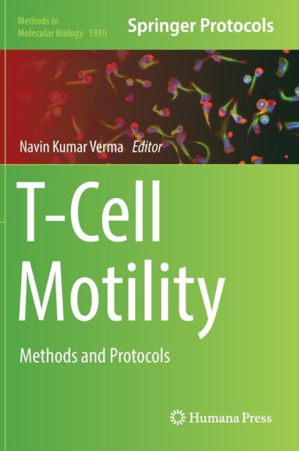 T-Cell Motility: Methods and Protocols