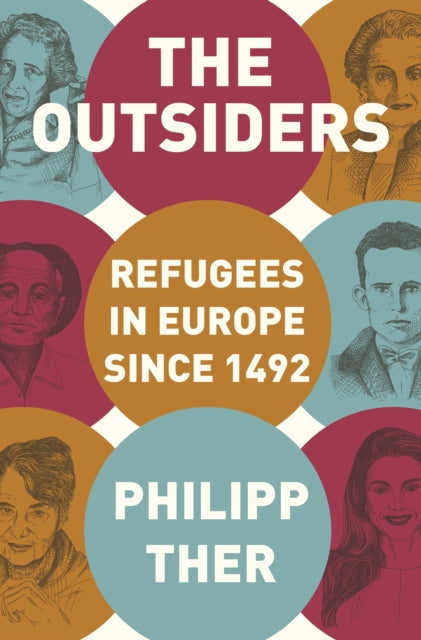 Outsiders: Refugees in Europe since 1492