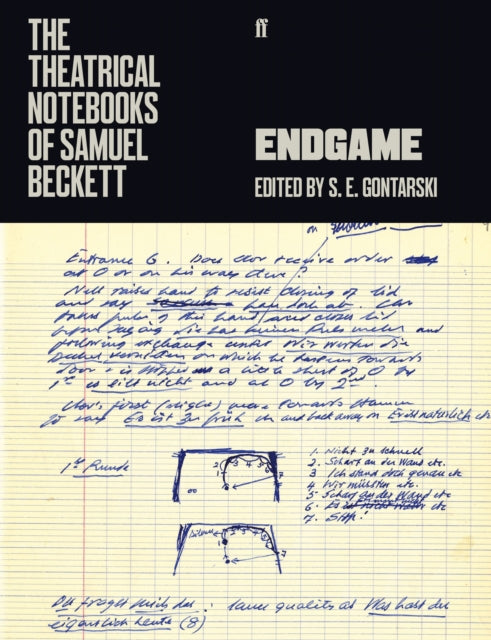 Theatrical Notebooks of Samuel Beckett: Endgame