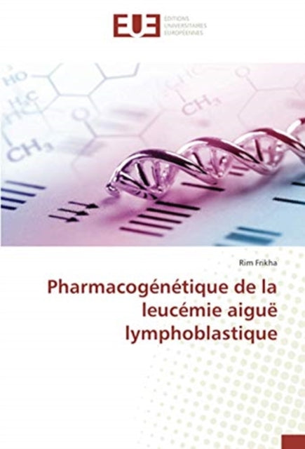Pharmacogenetique de la leucemie aigue lymphoblastique