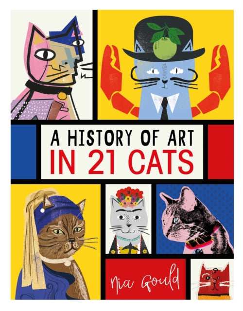History of Art in 21 Cats: From the Old Masters to the Modernists, the Moggy as Muse: an illustrated guide