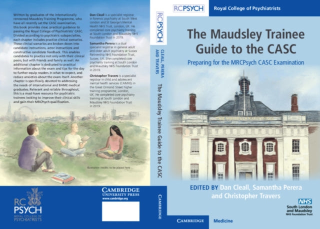 Maudsley Trainee Guide to the CASC: Preparing for the MRCPsych CASC Examination