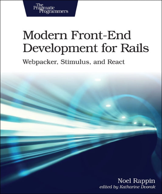 Modern Front-End Development for Rails: Hotwire, Stimulus, Turbo, and React